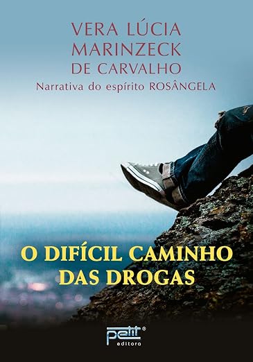 O Dificil Caminho Das Drogas