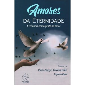 Amores Da Eternidade