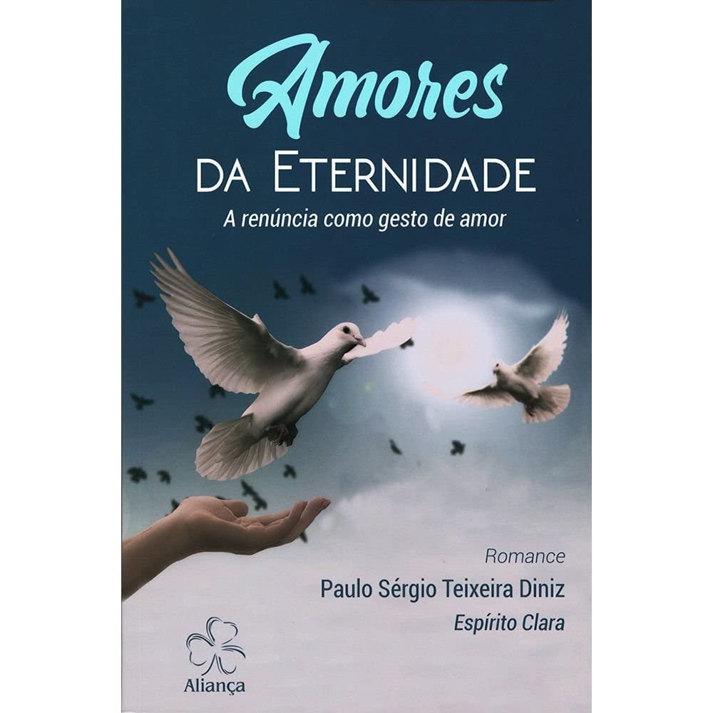 Amores Da Eternidade
