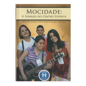 Mocidade - O Sorriso Do Centro Espírita