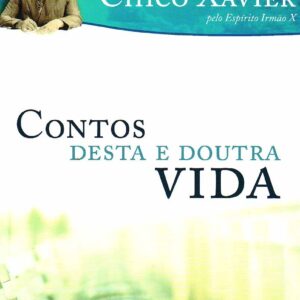 Contos Desta e Doutra Vida