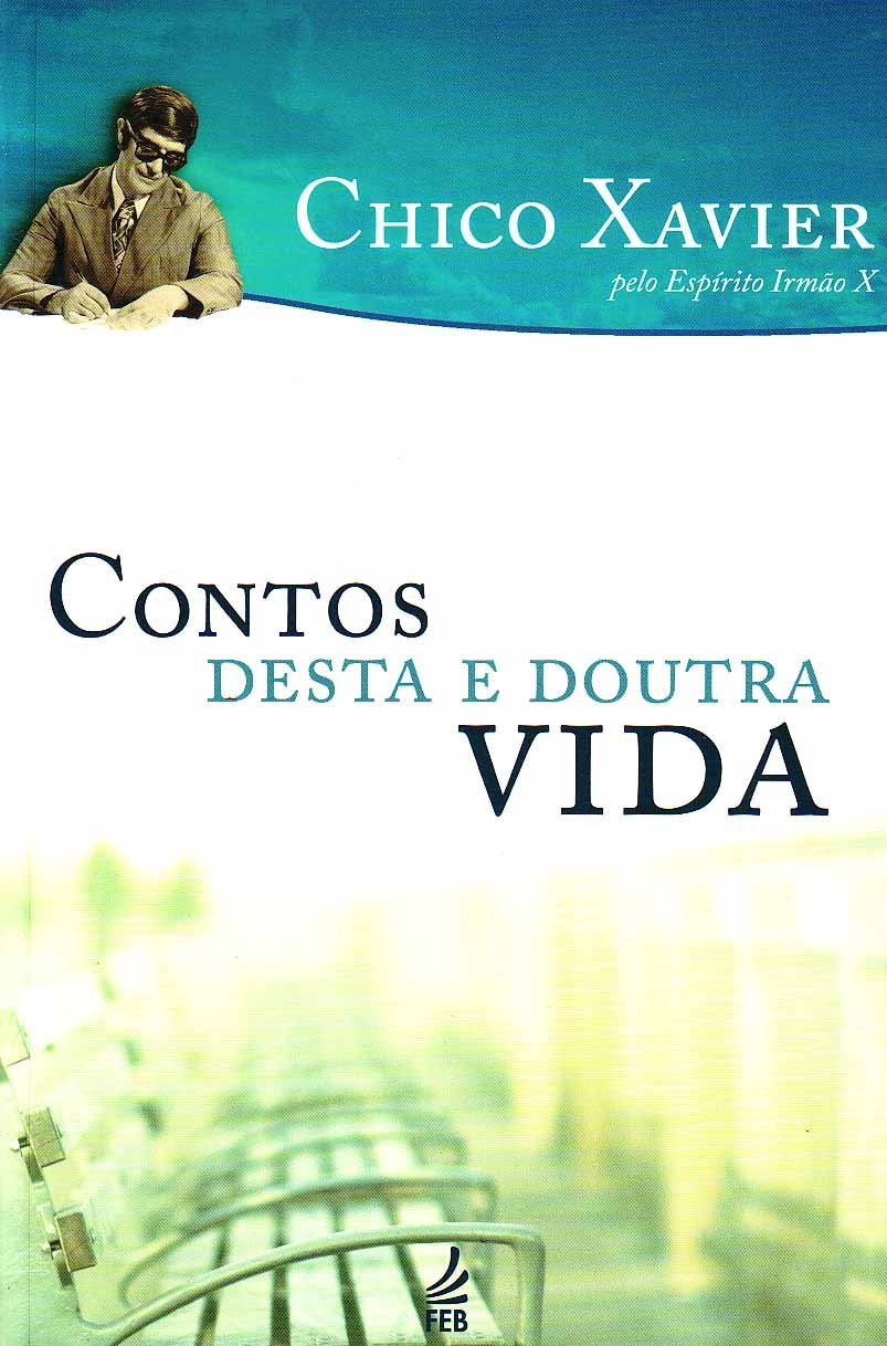 Contos Desta e Doutra Vida