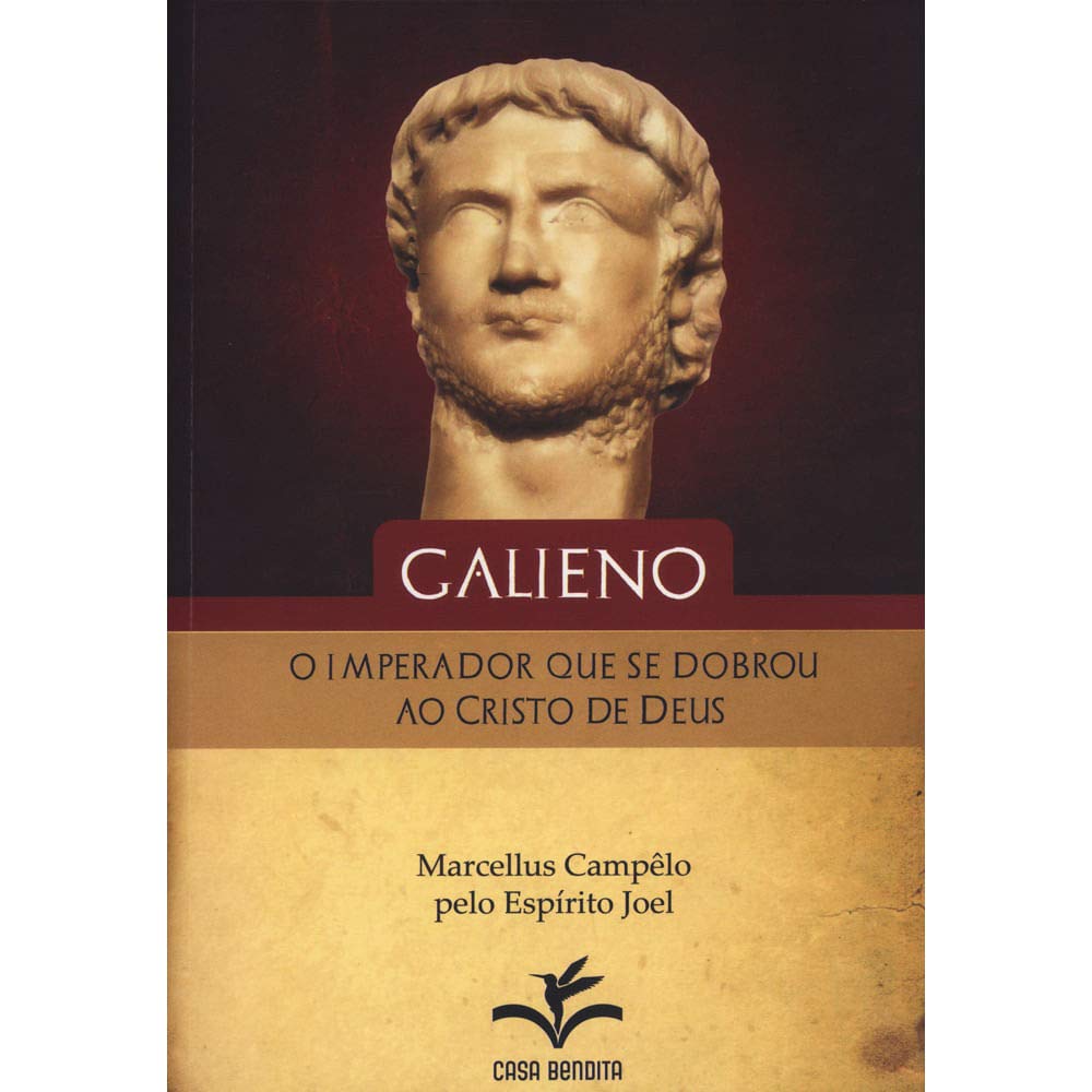 Galieno – O Imperador Que Se Dobrou Ao Cristo De Deus