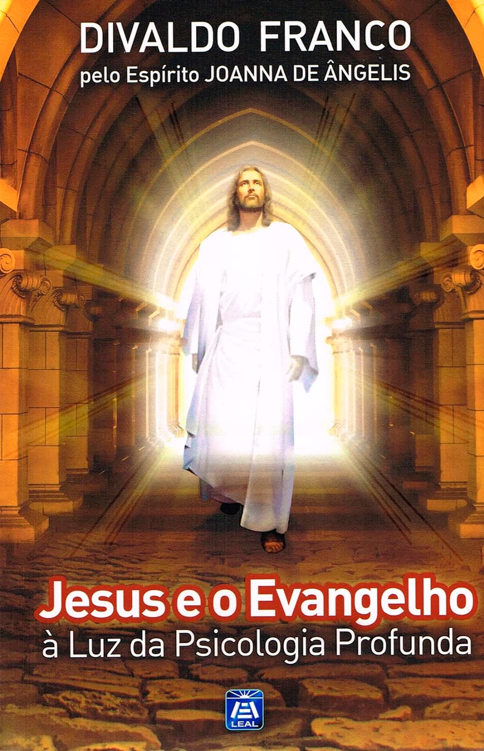 Jesus e o Evangelho: à Luz da Psicologia Profunda – Série Psicológica Volume 11