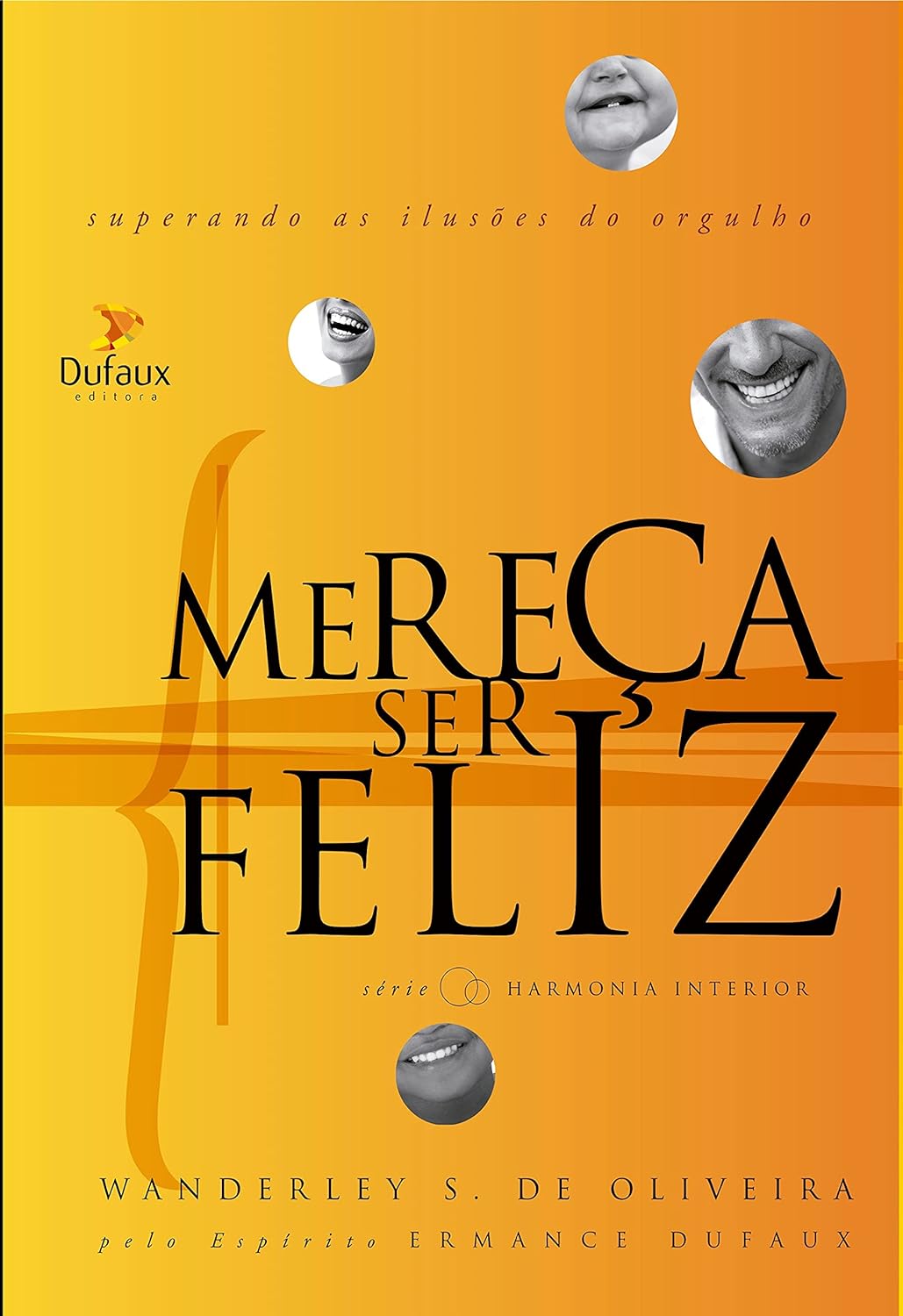 Mereça Ser Feliz