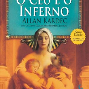 O Céu e o Inferno