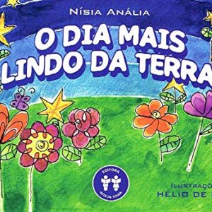 O Dia Mais Lindo Da Terra