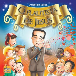 O Flautista De Jesus