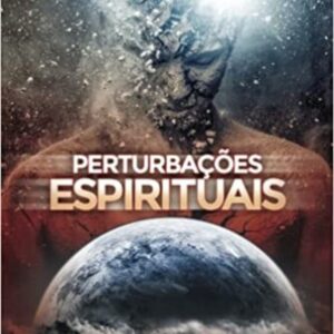 Perturbações Espirituais
