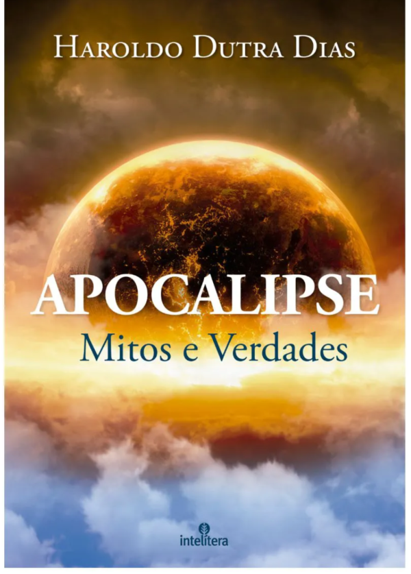 Apocalipse: Mitos e Verdades