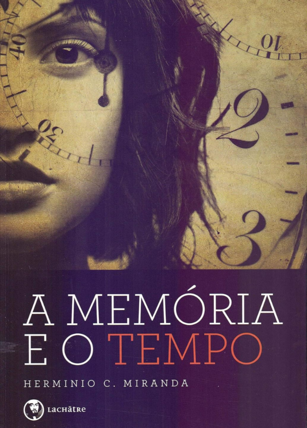 A Memória E O Tempo