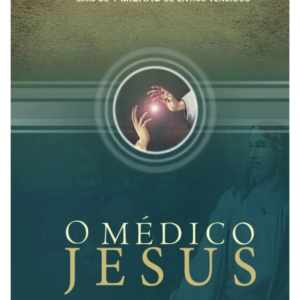 O Médico Jesus
