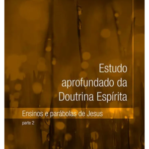 Estudo Aprofundado da Doutrina Espírita - Livro 3