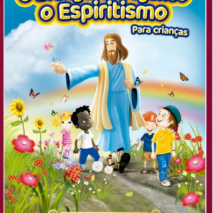 O Evangelho Segundo Espiritismo Para Crianças