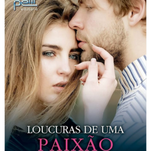 Loucuras De Uma Paixão
