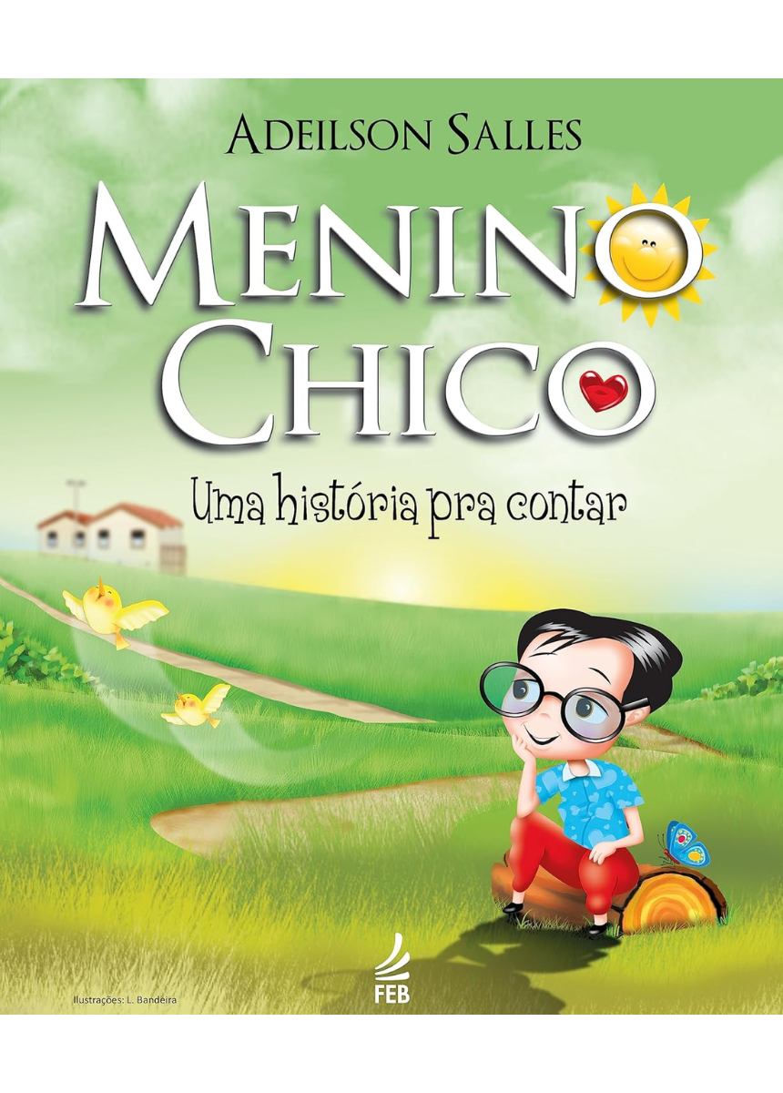 O Menino Chico – Uma História Para Contar