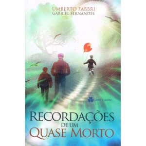 Recordações de um Quase Morto