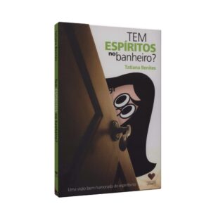 Tem Espíritos No Banheiro?