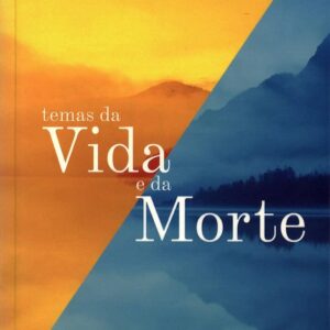 Temas Da Vida E Da Morte