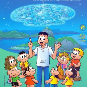 Turma da Mônica – Outro Lar: Uma Viagem de Muitos Ensinamentos