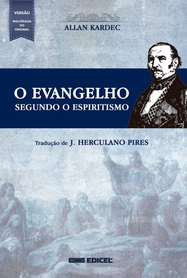 O Evangelho Segundo o Espiritismo
