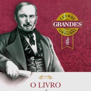 O Livro dos Médiuns – Edição Letras Grandes